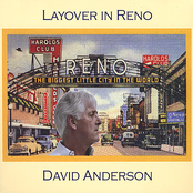 David Anderson: Layover in Reno