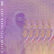 Don't Wanna Talk About It