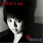 Nothing To Lose by Rebecca
