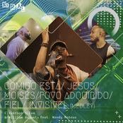 Comigo Está / Jesus / Povo Adquirido / Fiel / Invisível