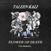 Taleen Kali: Flower of Death (The Remixes)
