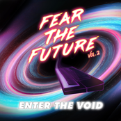 Fear the Future Vol.2 [Enter the Void]