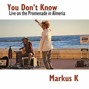 You Don't Know on the promenade in Almeria (Live)