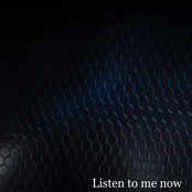 Listen to Me Now
