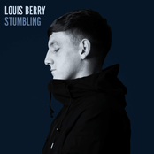 Louis Berry: Stumbling