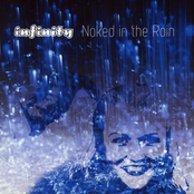 Infinity: Naked in the Rain