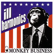 Monkey Business by Ill Harmonics