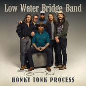 Low Water Bridge Band: Honky Tonk Process