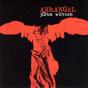 Arkangel by John Wetton