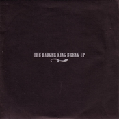 The Badger King Break Up - EP