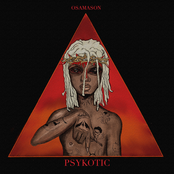 OsamaSon: Psykotic