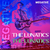 Megative: The Lunatics