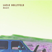 Lazlo Hollyfeld: Desert