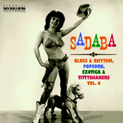 Sadaba (Blues & Rhythm, Popcorn, Exotica & Tittyshakers!)
