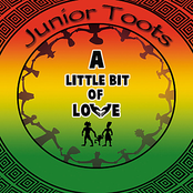 Junior Toots: A Little Bit of Love