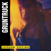 Inside Yours by Gruntruck