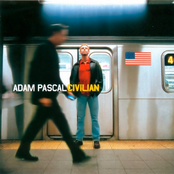 Adam Pascal: Civilian