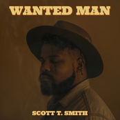 Scott T. Smith: Wanted Man