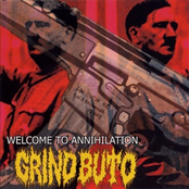 Welcome To Annihilation by Grind Buto