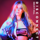 Becky Hill: Disconnect