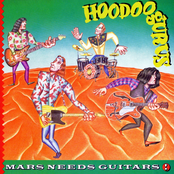 Hoodoo Gurus: Mars Needs Guitars!