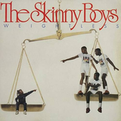 Weightless by Skinny Boys