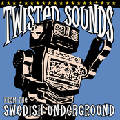 Twisted Sounds From The Swedish Underground