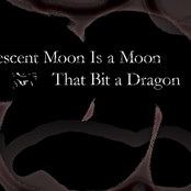Crescent Moon Is a Moon That Bit a Dragon