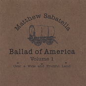 Ballad of America Volume 1: Over a Wide and Fruitful Land