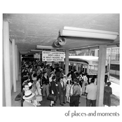Of Places and Moments