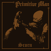 Primitive Man: Scorn (Deluxe Version)