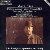Tubin: Prelude Solennel / Violin Concerto No. 1 / Violin Concerto