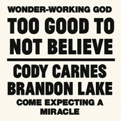 Too Good to Not Believe