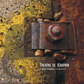 Theatro de Seraphin - Tristes Tropicos