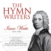 The Hymn Writers: Isaac Watts