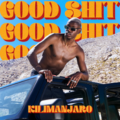 Kilimanjaro: Good Shit
