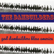 God Dambuilders Bless America