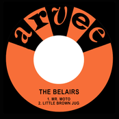 The Belairs: Mr. Moto / Little Brown Jug