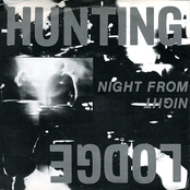 Night From Night by Hunting Lodge