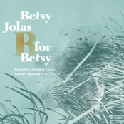 Betsy Jolas: Jolas: B for Betsy