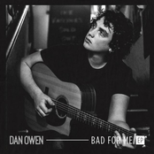 Dan Owen: Bad for Me - EP