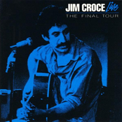 jim croce live: the final tour