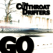 The Cutthroat Drifters: Go