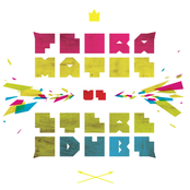 Flora matos & Stereodubs