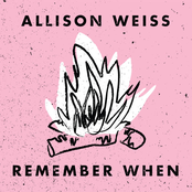 Allison Weiss: Remember When