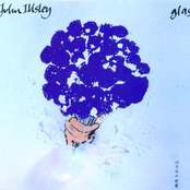 The World Is Made Of Glass by John Illsley