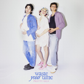 Waste Your Time