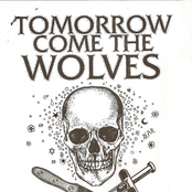 tomorrow come the wolves