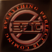 epic (everything perfect is coming)