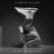 Andrew Bayer: In My Last Life